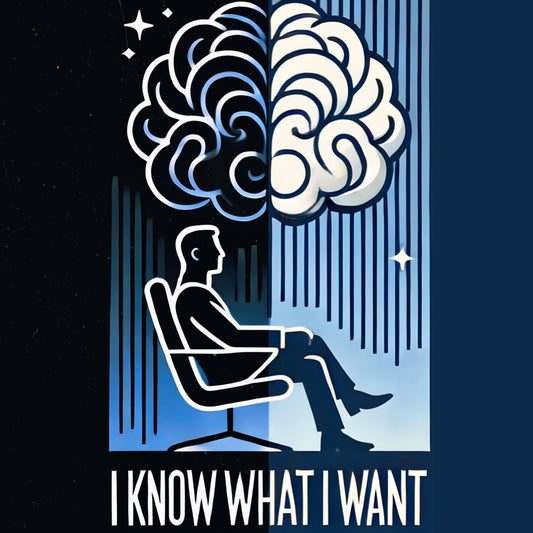 I Know What I Want